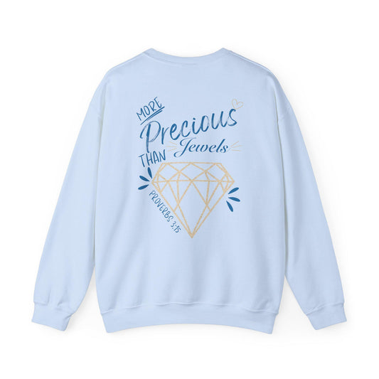More Precious Than Jewels Sweatshirt