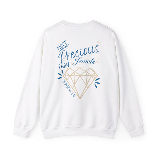 More Precious Than Jewels Sweatshirt