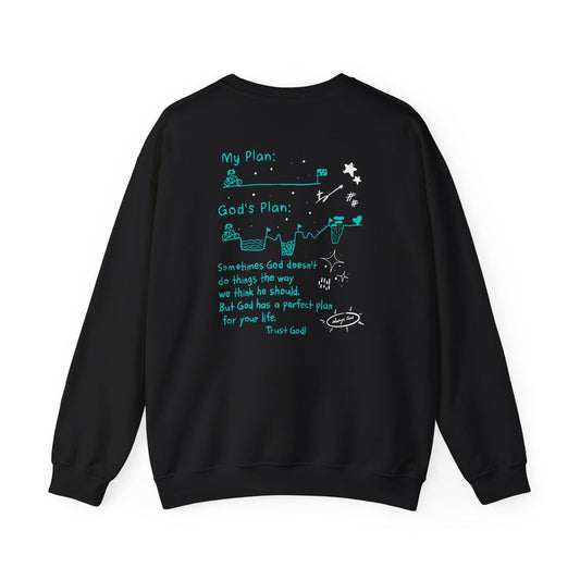 My Plan Vs. God's Plan Sweatshirt